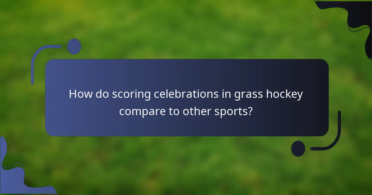 How do scoring celebrations in grass hockey compare to other sports?